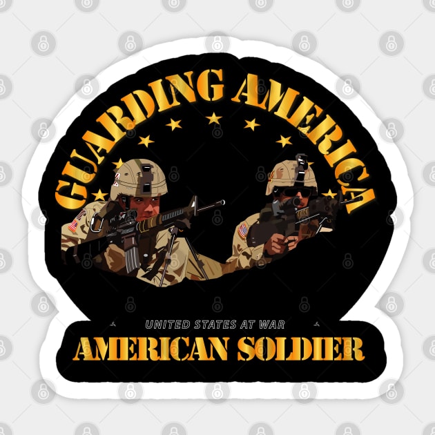 Guarding America - American Soldier Sticker by twix123844